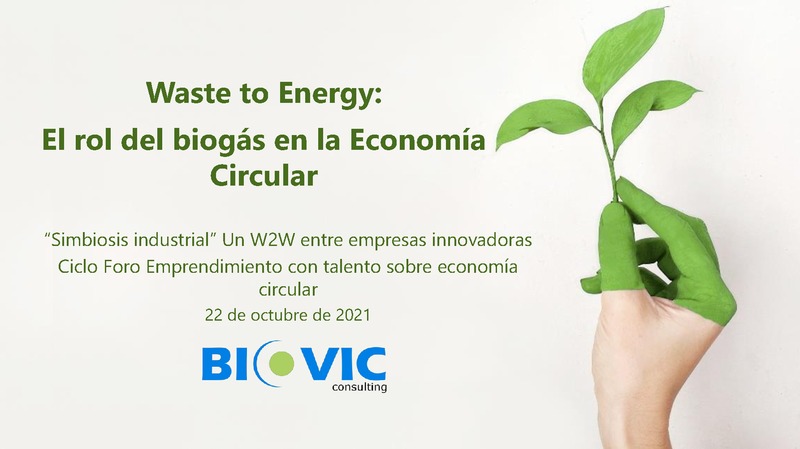 Ponencia de BIOVIC CONSULTING durante el Focus Pyme "Simbiosis Industrial, un W2W entre empresas innovadoras"