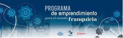 Nueva iniciativa de apoyo al emprendimiento vinculada al sector franquicias