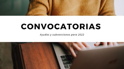 Ayudas y subvenciones para 2022