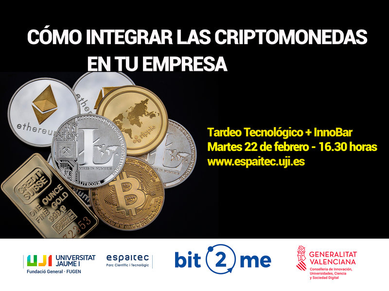 CMO INTEGRAR LAS CRIPTOMONEDAS EN TU EMPRESA, PRIMER TARDEO TECNOLGICO DE ESPAITEC