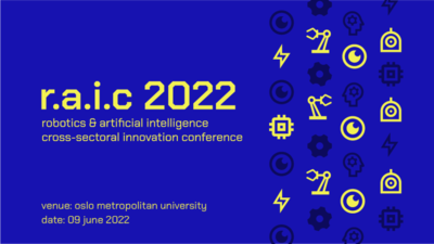 Conferencia de Innovacin Intersectorial en Robtica e Inteligencia Artificial (RAIC 2022)
