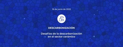 Desafos de la descarbonizacin en el sector cermico