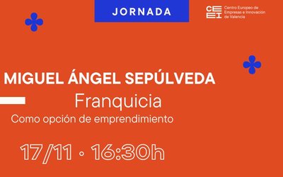 Jornada Franquicia como opcin de Emprendimiento. Hora de franquiciar mi negocio