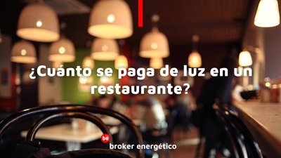 Cunto se paga de luz en un restaurante