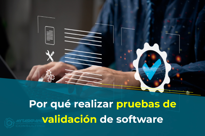 Por qu realizar pruebas de validacin de software