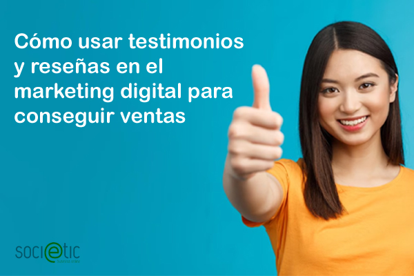 Cmo usar testimonios y reseas en el marketing digital para conseguir ventas