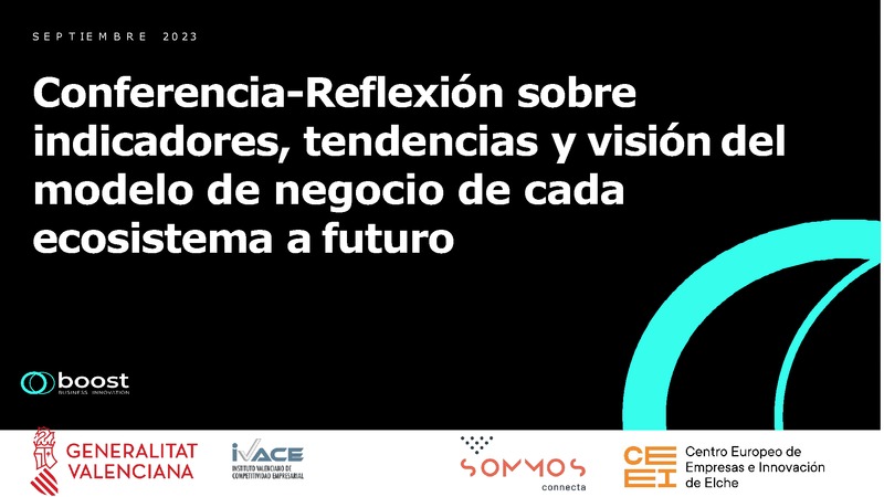 Reflexin sobre indicadores, tendencias y visin del modelo de negocio de cada ecosistema a futuro