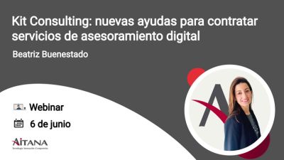 Kit Consulting: nuevas ayudas para contratar servicios de asesoramiento digital