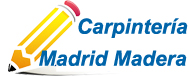 Carpintera Madrid Madera