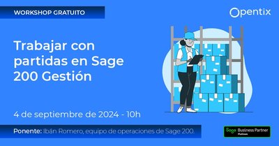 Workshop: Trabajar con partidas en Sage 200 Gestin