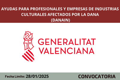 Ayudas para profesionales y empresas de industrias culturales afectados por DANA (DANAIN)