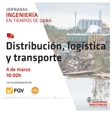 Ingeniera en tiempo de DANA: Distribucin, logstica y transporte.