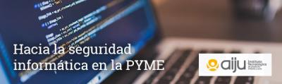 Hacia la seguridad informtica en la PYME