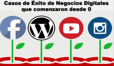 Casos de xito de Negocios Digitales que comenzaron desde 0