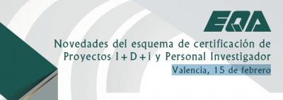 Jornada Novedades del esquema de certificacin de Proyectos I+D+i y Personal Investigador