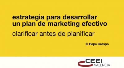 Estrategias para desarrollar un plan de marketing efectivo