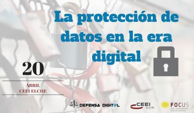 La proteccin de datos en la era digital