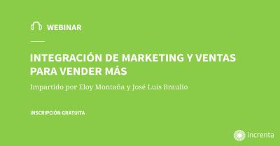 WEBINAR: Integracin de marketing y ventas para vender ms