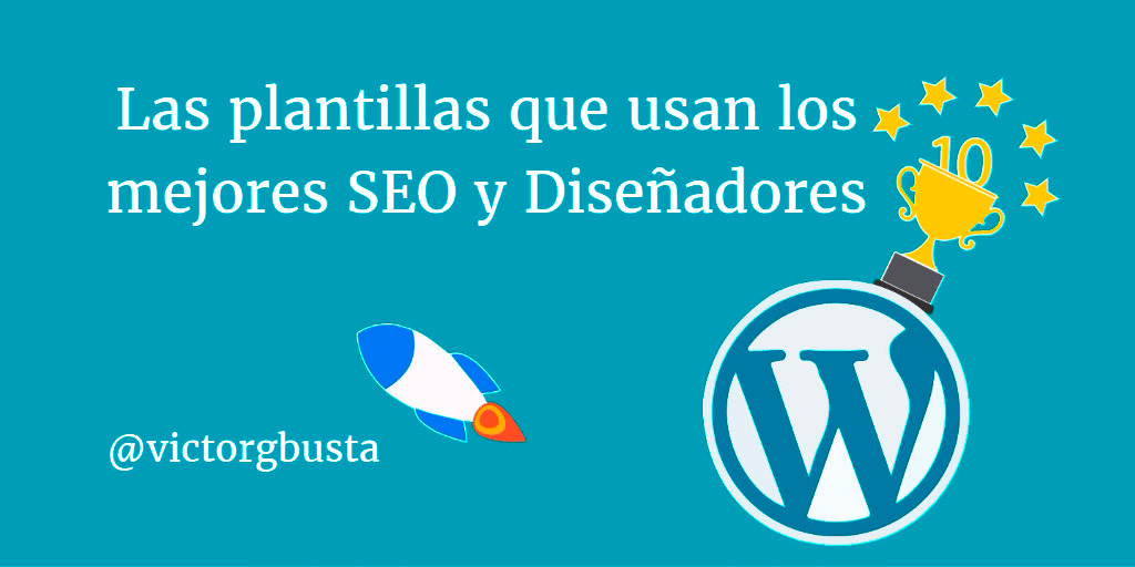 Disear tu propia web con plantillas WordPress est chupado