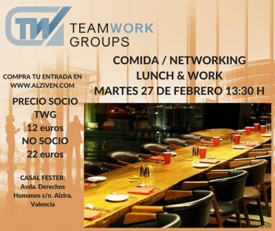 COMIDA / NETWORKING : LUNCH & WORK