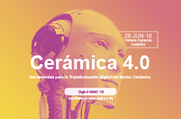 Digit-S inicia el camino haca la Cermica 4.0