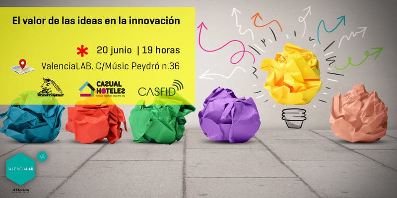 El Valor de las ideas en la Innovacin