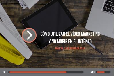 Jornada cmo utilizar el vdeo marketing y no morir en el intento