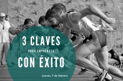 3 Claves para emprender con xito