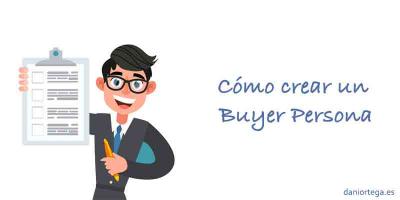 Cmo crear un Buyer Persona [GUA+EJEMPLOS]