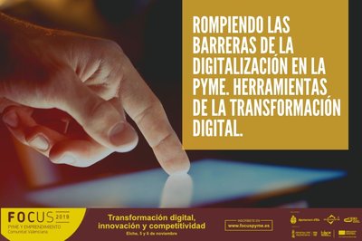 Rompiendo las barreras de la digitalizacin en la Pyme. Herramientas de las Transformacin digital.