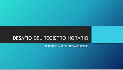 Ponencia: Desafos del registro horario