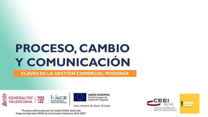 Proceso, Cambio y Comunicacin. Claves de la gestin comercial moderna