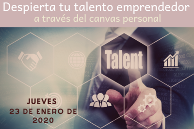 Despierta tu talento emprendedor a travs del canvas personal