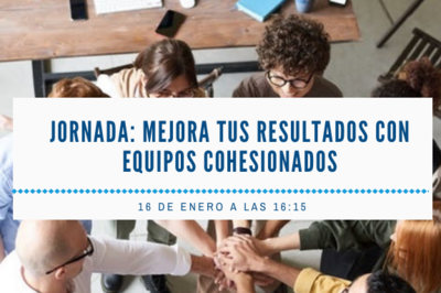 Jornada:  Mejora tus resultados, con equipos cohesionados (Roles Belbin)