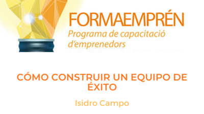 Valoracin: Cmo construir un equipo de xito / FormaEmprn 2020