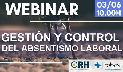 Webinar ORH: Gestin y control de Absentismo laboral