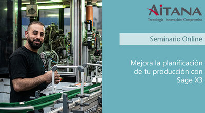 Webinar Mejora la planificacin de tu produccin con Sage X3