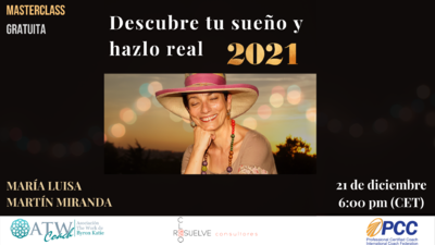 Masterclass: "Descubre tu sueo y hazlo real, 2021"