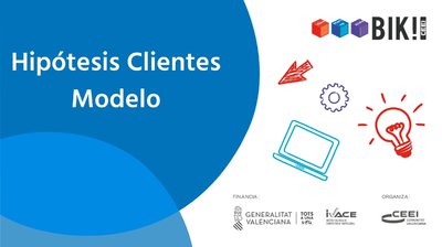 Hiptesis sobre Clientes del modelo de negocio