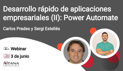 Webinar Desarrollo rpido de aplicaciones empresariales (II): Power Automate