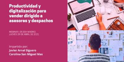 Productividad y digitalizacin para vender dirigido a asesores y despachos