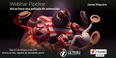 Webinar Pipeline - As se hace una pelcula de animacin