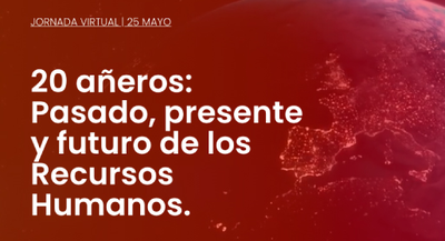 20 aeros: Pasado, presente y futuro de los Recursos Humanos