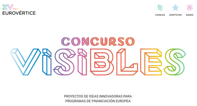 Concurso Visibles | Proyectos de Ideas Innovadoras para Programas de Financiacin Europea