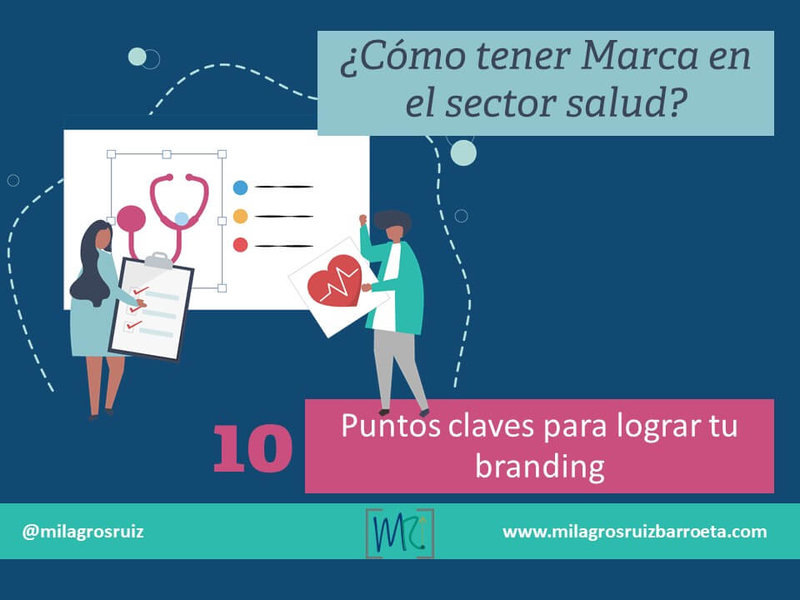 Cmo tener Marca en el sector Salud?, 10 puntos claves para lograr tu branding