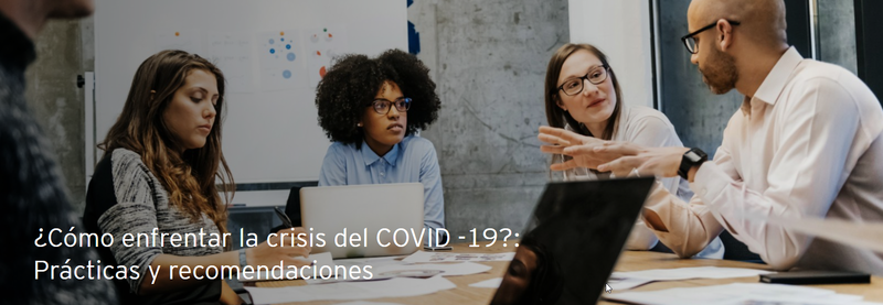 Cmo enfrentar la crisis del COVID -19?: Prcticas y recomendaciones