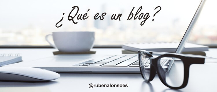 Qu es un blog y para qu sirve?