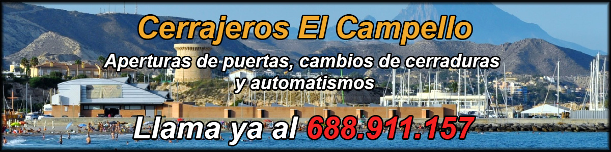 Cerrajeros El Campello - Disponibles las 24 horas - Llegamos en 20 minutos