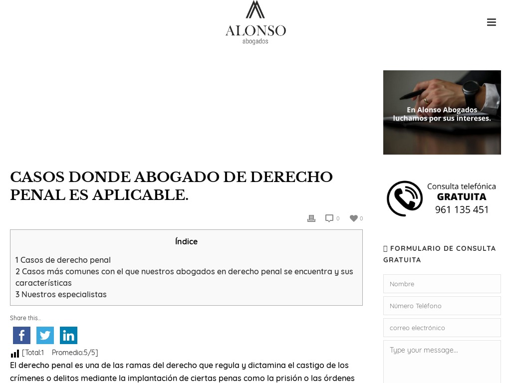 Casos donde Abogado de derecho penal es aplicable. - Despacho Abogados Valencia | Alonso Abogados