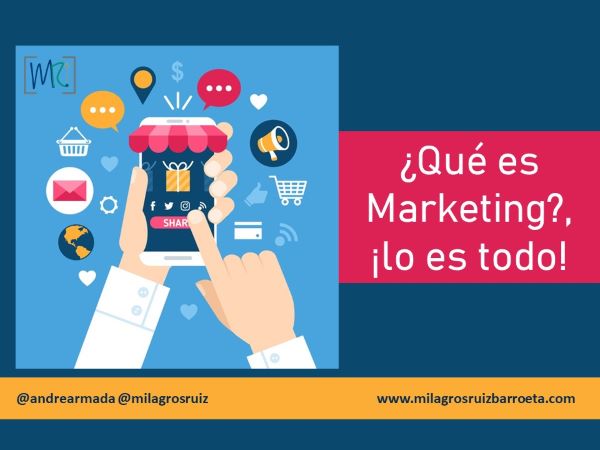 Qu es Marketing?, lo es todo!